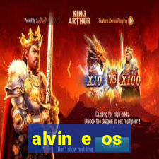 alvin e os esquilos rede canais